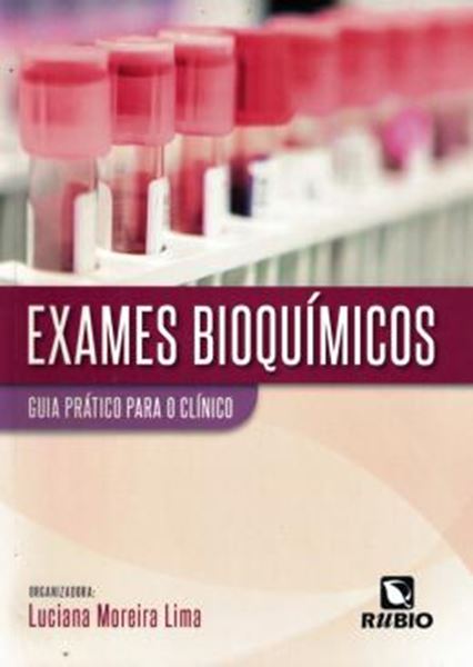 Picture of EXAMES BIOQUIMICOS - GUIA PRATICO PARA O CLINICO