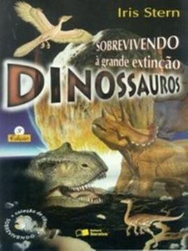 Imagem de SOBREVIVENDO A GRANDE EXTINCAO - DINOSSAUROS - 3ª ED