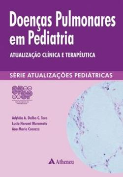Imagem de DOENCAS PULMONARES EM PEDIATRIA - ATUALIZACAO CLINICA E TERAPEUTICA