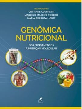 Imagem de GENOMICA NUTRICIONAL - DOS FUNDAMENTOS A NUTRICAO MOLECULAR - 1ª ED