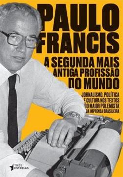 Imagem de SEGUNDA MAIS ANTIGA PROFISSÃO DO MUNDO, A