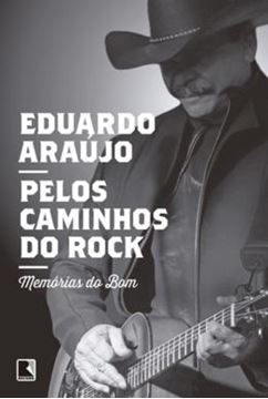 Imagem de PELOS CAMINHOS DO ROCK - MEMORIAS DO BOM