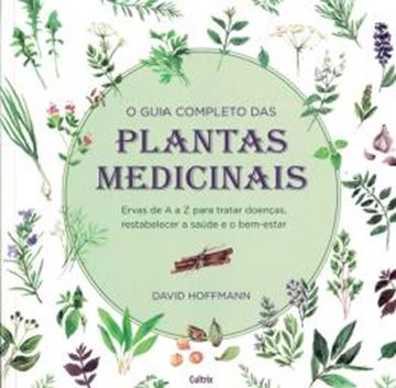Imagem de GUIA COMPLETO DAS PLANTAS MEDICINAIS, O
