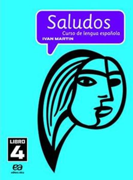 Picture of SALUDOS - CURSO DE LENGUA ESPANOLA - LIBRO 4 - 3ª ED