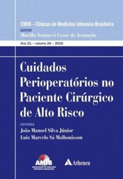 Imagem de CUIDADOS PERIOPERATORIOS NO PACIENTE CIRURGICO DE ALTO RISCO - VOL. 24