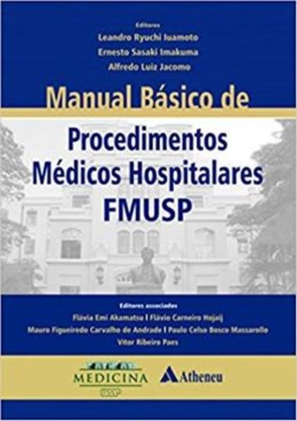 Picture of MANUAL BASICO DE PROCEDIMENTOS MEDICOS HOSPITALARES DA FMUSP