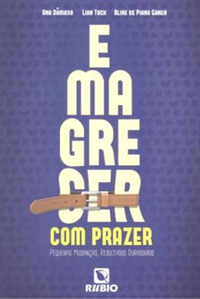 Picture of EMAGRECER COM PRAZER - PEQUENAS MUDANCAS, RESULTADOS DURADOUROS