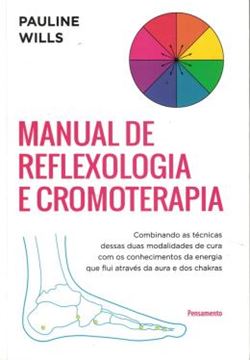 Imagem de MANUAL DE REFLEXOLOGIA E CROMOTERAPIA
