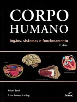 Imagem de CORPO HUMANO - ORGAOS, SISTEMAS E FUNCIONAMENTO - 2ª ED