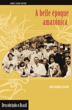 Imagem de BELLE EPOQUE AMAZONICA, A - 3ª ED