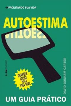Imagem de AUTOESTIMA - UM GUIA PRATICO