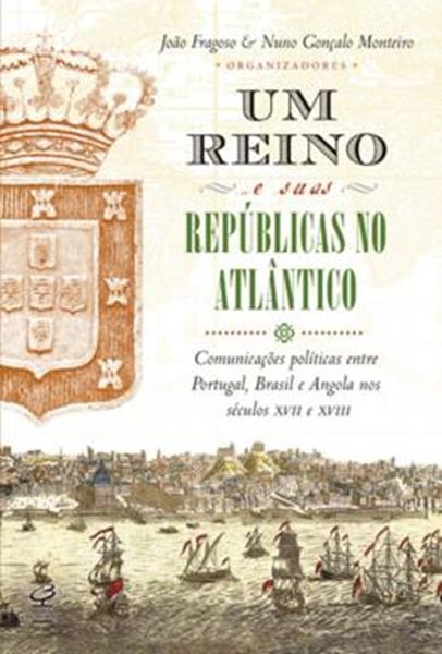 Picture of REINO E SUAS REPUBLICAS NO ATLANTICO, UM