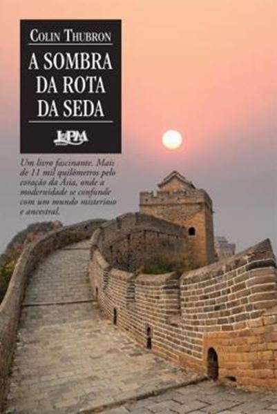Picture of SOMBRA DA ROTA DA SEDA, A