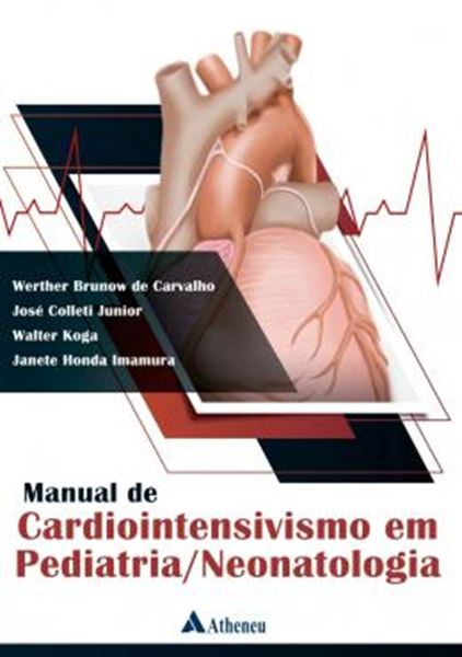 Picture of MANUAL DE CARDIOINTENSIVISMO EM PEDIATRIA/NEONATOLOGIA