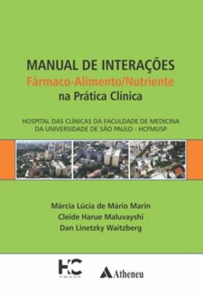 Picture of MANUAL DE INTERACOES FARMACO-ALIMENTO/NUTRIENTE NA PRATICA CLINICA