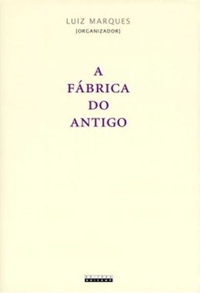 Picture of A FABRICA DO ANTIGO