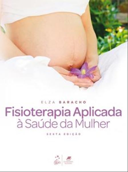 Picture of FISIOTERAPIA APLICADA A SAUDE DA MULHER - 6ª ED