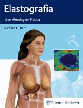 Imagem de ELASTOGRAFIA - UMA ABORDAGEM PRATICA