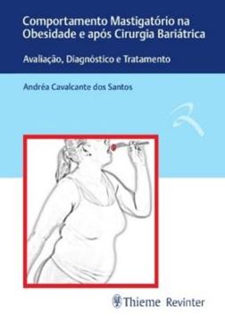 Imagem de COMPORTAMENTO MASTIGATORIO NA OBESIDADE E APOS CIRURGIA BARIATRICA