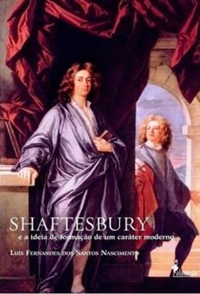 Picture of SHAFTESBURY E A IDEIA DE FORMACAO DE UM CARATER MODERNO