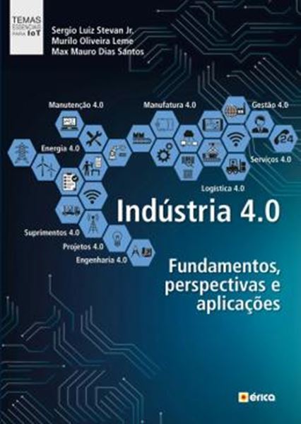Picture of INDUSTRIA 4.0 - FUNDAMENTOS, PERSPECTIVAS E APLICACOES