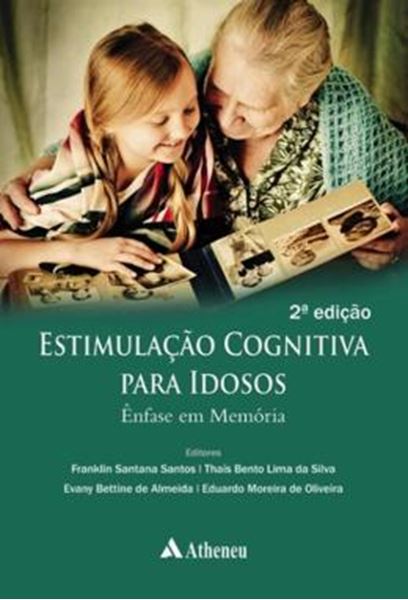 Picture of ESTIMULACAO COGNITIVA PARA IDOSOS - ENFASE EM MEMORIA - 2ª ED.