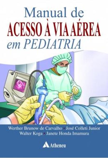 Picture of MANUAL DE ACESSO A VIA AEREA EM PEDIATRIA
