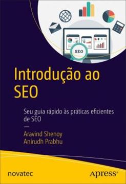 Imagem de INTRODUCAO AO SEO - SEU GUIA RAPIDO AS PRATICAS EFICIENTES DE SEO