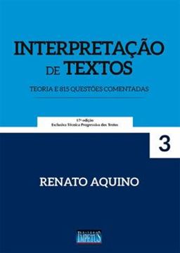 Imagem de INTERPRETACAO DE TEXTOS - TEORIA E 815 QUESTOES COMENTADAS - 17ª ED