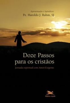 Imagem de DOZE PASSOS PARA OS CRISTAOS - JORNADA ESPIRITUAL COM AMOR-EXIGENTE
