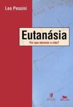 Imagem de EUTANASIA - POR QUE ABREVIAR A VIDA?