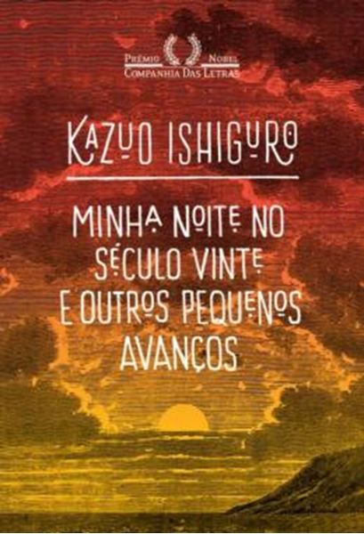 Picture of MINHA NOITE NO SECULO VINTE E OUTROS PEQUENOS AVANCOS