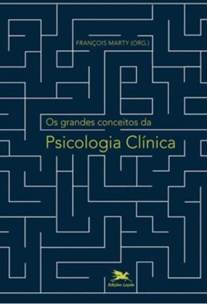 Picture of OS GRANDES CONCEITOS DA PSICOLOGIA CLINICA