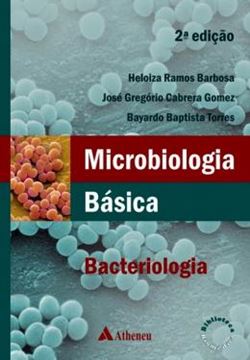 Imagem de MICROBIOLOGIA BASICA BACTERIOLOGIA - 2ª ED