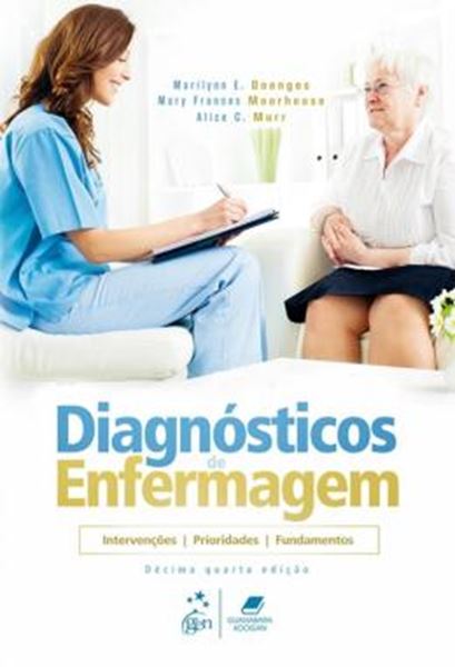 Picture of DIAGNOSTICOS DE ENFERMAGEM - INTERVENCOES, PRIORIDADES, FUNDAMENTOS - 14ª ED