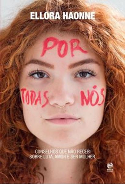 Picture of POR TODAS NOS - CONSELHOS QUE NAO RECEBI SOBRE LUTA, AMOR E SER MULHER