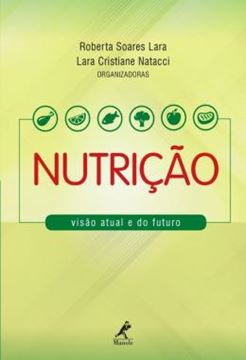 Imagem de NUTRICAO - VISAO ATUAL E DO FUTURO