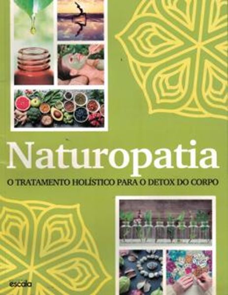 Picture of NATUROPATIA - O TRATAMENTO HOLISTICO PARA O DETOX DO CORPO