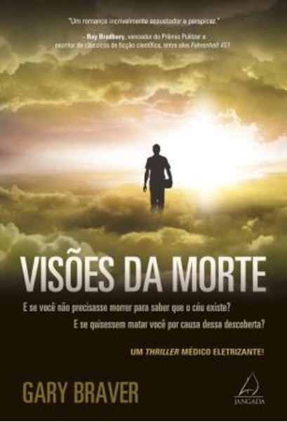 Picture of VISOES DA MORTE - E SE VOCE NAO PRECISASSE MORRER PARA SABER QUE O CEU EXISTE? E SE QUISESSEM MATAR VOCE POR CAUSA DESSA DESCOBERTA?