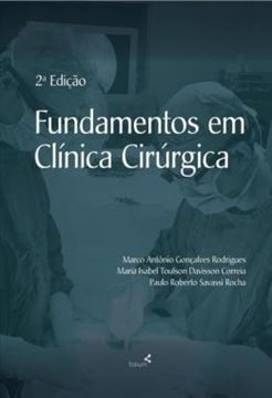 Imagem de FUNDAMENTOS EM CLINICA CIRURGICA - 2ª ED