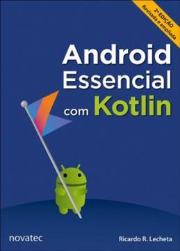 Imagem de ANDROID ESSENCIAL COM KOTLIN - 2ª ED