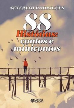 Imagem de 88 HISTORIAS - CONTOS E MINICONTOS