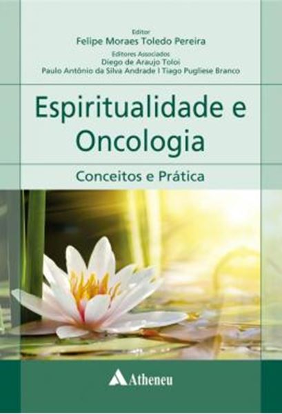Picture of ESPIRITUALIDADE E ONCOLOGIA - CONCEITOS E PRATICA