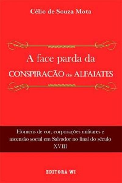 Picture of A FACE PARDA DA CONSPIRACAO DOS ALFAIATES