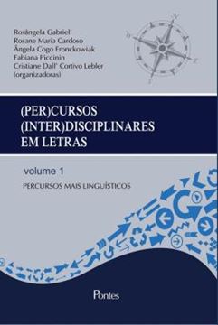 Imagem de (PER)CURSOS (INTER)DISCIPLINARES EM LETRAS - PERCURSOS MAIS LINGUISTICOS - VOL 1