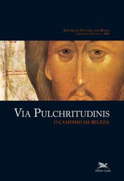 Picture of VIA PULCHRITUDINIS - O CAMINHO DA BELEZA