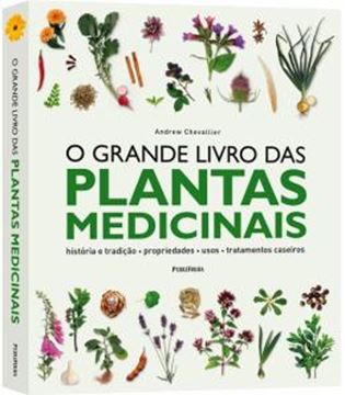 Imagem de GRANDE LIVRO DAS PLANTAS MEDICINAIS, O