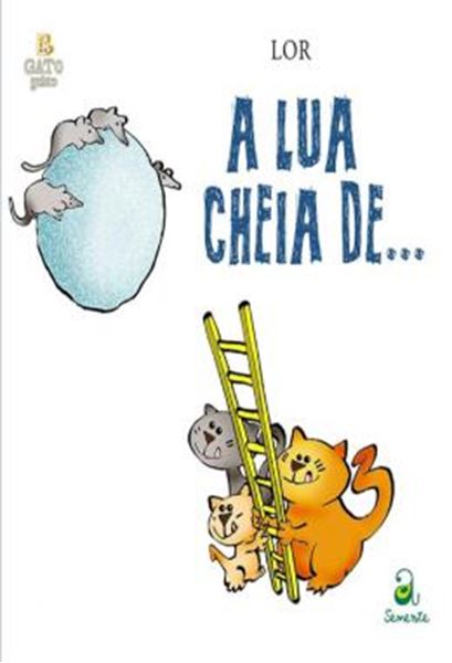 Picture of A LUA CHEIA DE ...