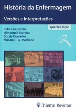 Imagem de HISTORIA DA ENFERMAGEM - VERSOES E INTERPRETACOES - 4ª ED