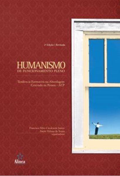 Picture of HUMANISMO DE FUNCIONAMENTO PLENO - TENDENCIA FORMATIVA NA ABORDAGEM CENTRADA NA PESSOA - ACP - 2ª ED